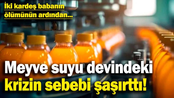 Dev meyve suyu markasında yaşanan krizin sebebi şaşırttı!
