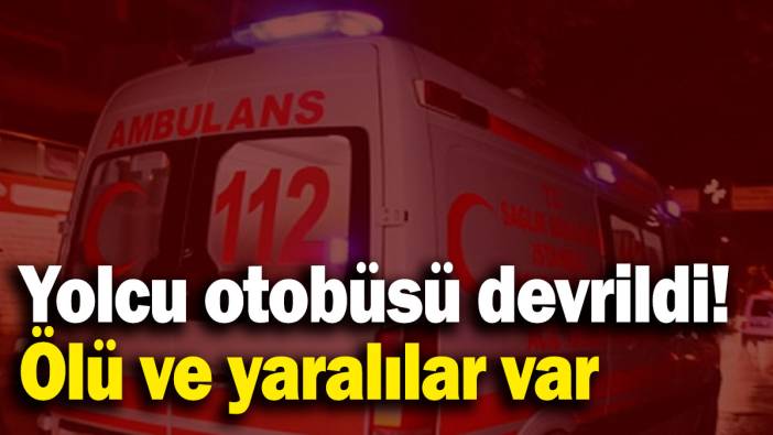 Bingöl’de otobüs devrildi: 2 ölü, 16 yaralı