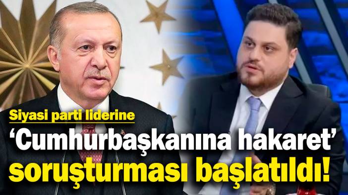 BTP Genel Başkanı Hüseyin Baş'a "Cumhurbaşkanına Hakaret" soruşturması başlatıldı