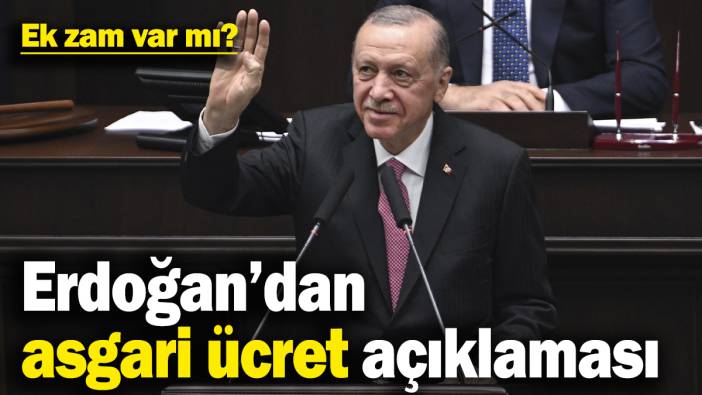 Son dakika… Asgari ücrete ek zam var mı? Erdoğan açıkladı