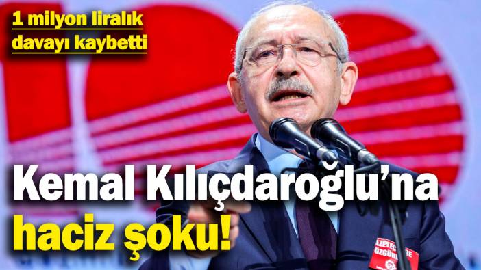 CHP Eski Genel Başkanı Kemal Kılıçdaroğlu'na haciz şoku! 1 milyon liralık davayı kaybetti