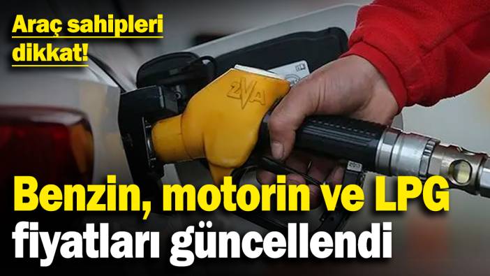 Benzin, motorin ve LPG fiyatları güncellendi: Araç sahipleri dikkat! (19.01.2025)