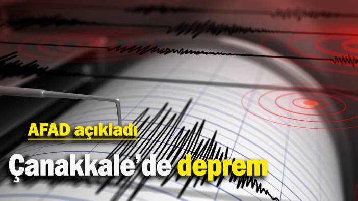 Çanakkale'de deprem