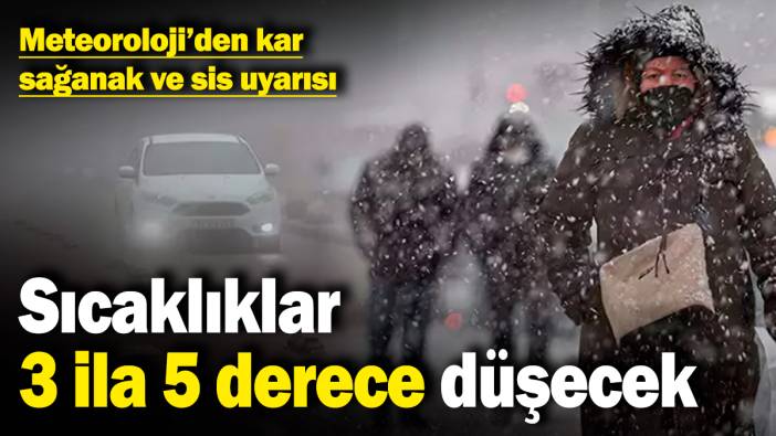 Meteoroloji’den kar, sağanak ve sis uyarısı! Sıcaklıklar 3 ila 5 derece düşecek (23 Ocak 2025)