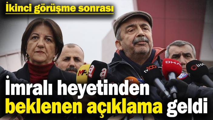 İkinci görüşme sonrası DEM Parti İmralı heyetinden beklenen açıklama geldi