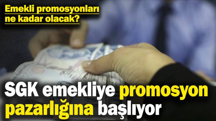 SGK emekliye promosyon pazarlığına başlıyor! Emekli promosyonları ne kadar olacak?
