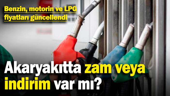 Akaryakıtta zam veya indirim var mı? Benzin, motorin ve LPG fiyatları güncellendi (29.01.2025)