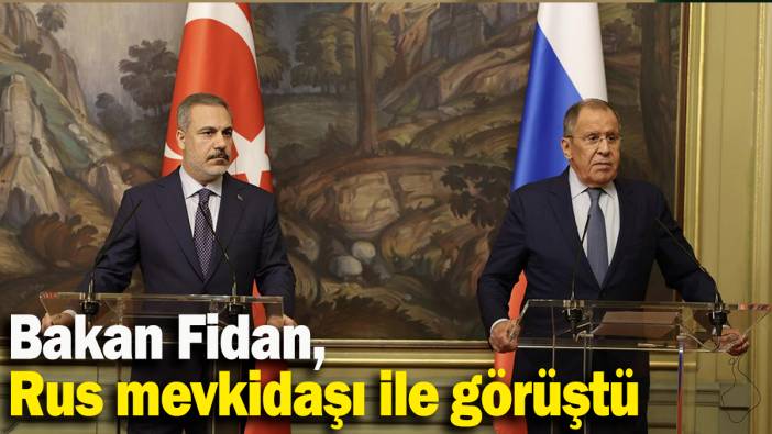 Bakan Fidan, Rus mevkidaşı ile görüştü