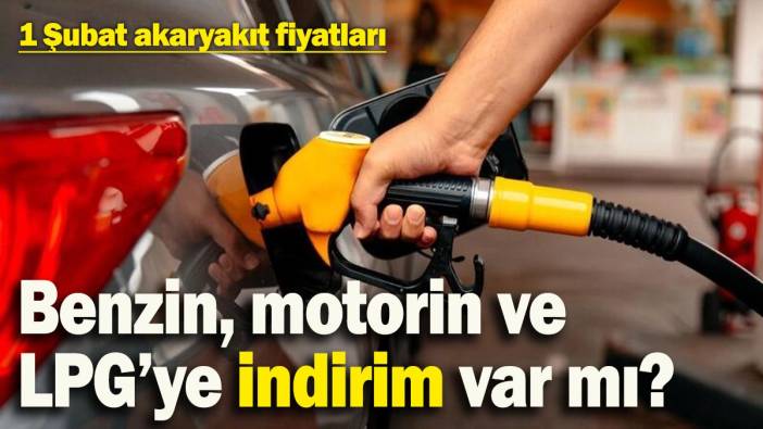 Akaryakıt fiyatlarında son durum! Benzin, motorin ve LPG’ye indirim var mı?