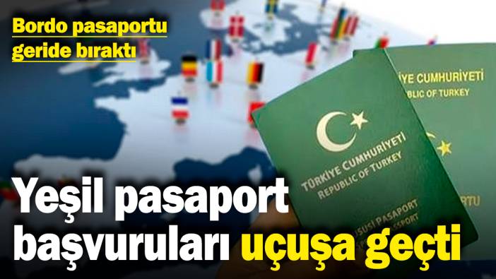 Bordo pasaportu geride bıraktı! Yeşil pasaport başvuruları uçuşa geçti