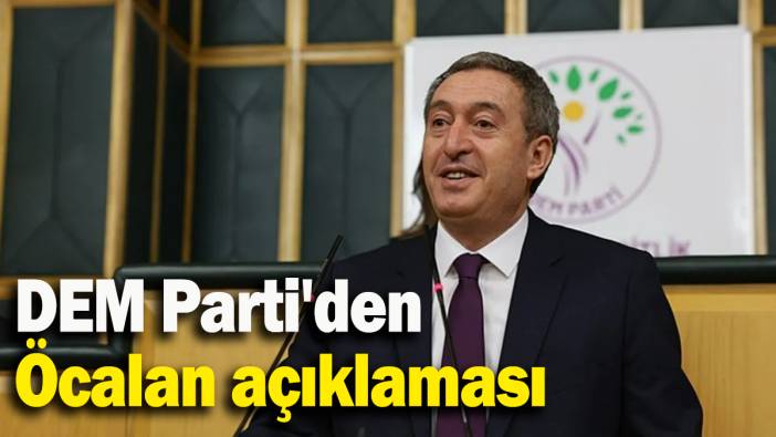 DEM Parti'den  Öcalan açıklaması