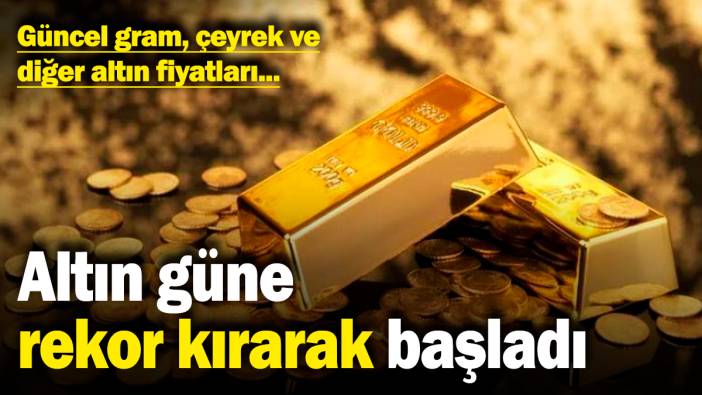 Altın güne rekor kırarak başladı! Güncel gram, çeyrek ve diğer altın fiyatları (5 Şubat 2025)