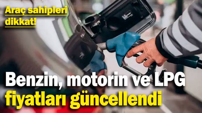Araç sahipleri dikkat! Benzin, motorin ve LPG'de fiyatlar güncellendi (9.2.2025)