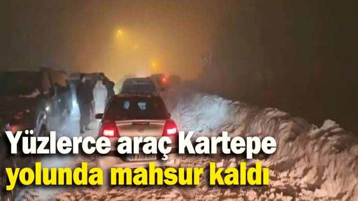 Yüzlerce araç Kartepe yolunda mahsur kaldı