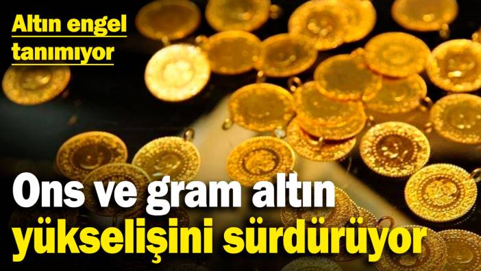 Altın engel tanımıyor! Ons ve gram altın yükselişini sürdürüyor (10 Şubat 2025)
