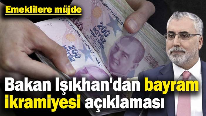 Bakan Işıkhan'dan 'bayram ikramiyesi' açıklaması
