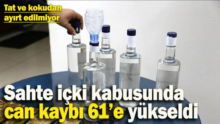 Sahte içki kabusunda can kaybı 61’e yükseldi: Tat ve kokudan ayırt edilmiyor! Barkod ve etiketlere dikkat edin
