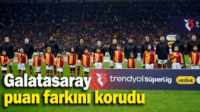 Galatasaray, Fenerbahçe ile puan farkını korudu