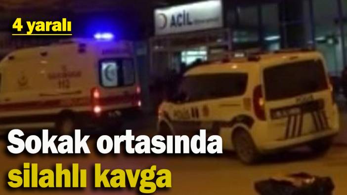 Husumetli grup arasında sokak ortasında silahlı kavga: 4 yaralı