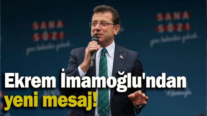 Ekrem İmamoğlu'ndan yeni mesaj: "Korku duvarları aşıldı, artık millet var''