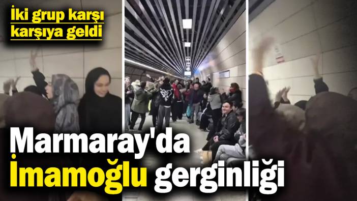 Marmaray'da İmamoğlu gerginliği: İki grup karşı karşıya geldi
