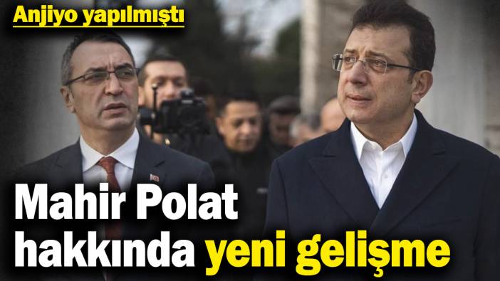 Cezaevinde rahatsızlanan Mahir Polat hakkında yeni gelişme! Anjiyo yapılmıştı