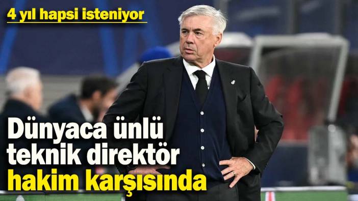 Dünyaca ünlü teknik direktör vergi kaçırmak suçundan yargılanıyor