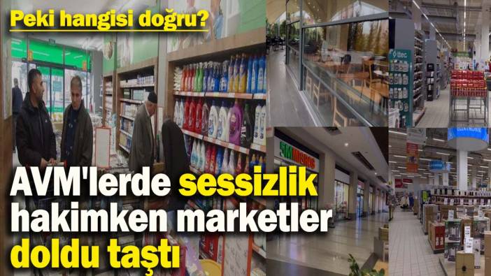 Boykot işe yaradı mı? AVM'lerde sessizlik hakimken marketlerde yoğunluk oluştu! Peki hangisi doğru?
