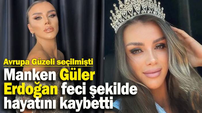 Avrupa Güzeli seçilmişti: Manken Güler Erdoğan köprüden düştü, üstünden araba geçti