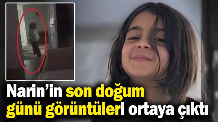 Narin Güran’ın son doğum gününden görüntüler ortaya çıktı
