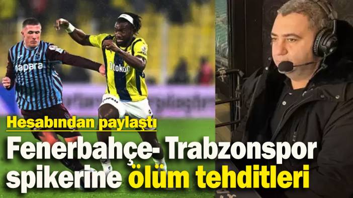 Fenerbahçe- Trabzonspor spikerine ölüm tehditleri: Hesabından paylaştı