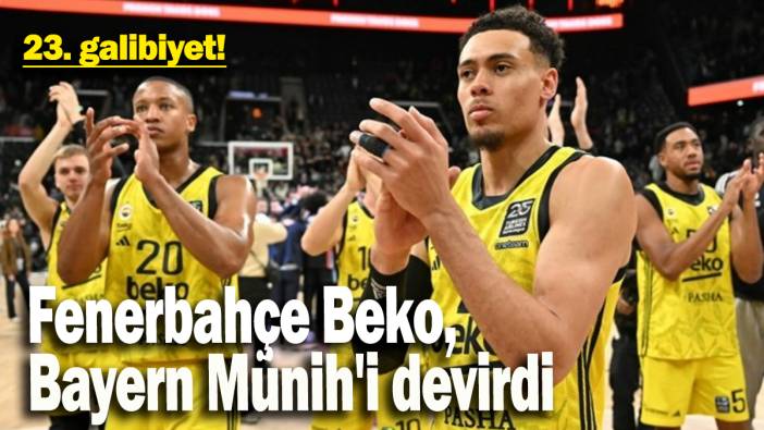 Fenerbahçe Beko, Bayern Münih'i devirdi: 23. galibiyet!