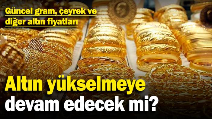 Altın yükselmeye devam edecek mi? İşte güncel gram, çeyrek ve diğer altın fiyatları (13 Nisan 2025)