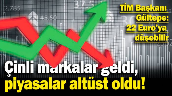 Çinli markalar Türkiye'ye geldi, piyasalar altüst oldu!