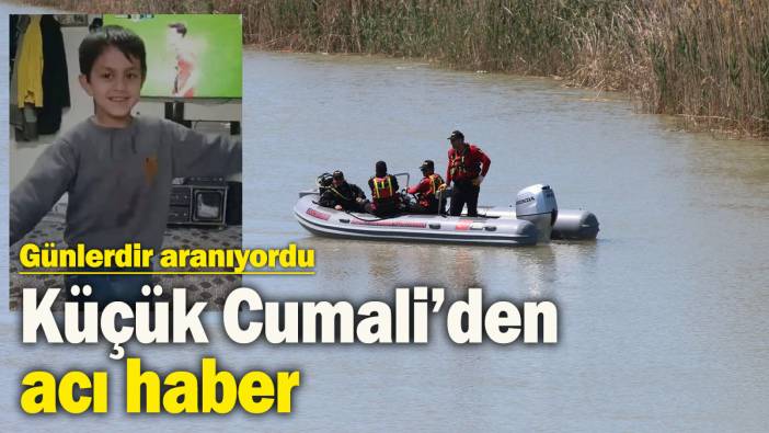 Günlerdir aranıyordu: 7 yaşındaki Cumali’den acı haber