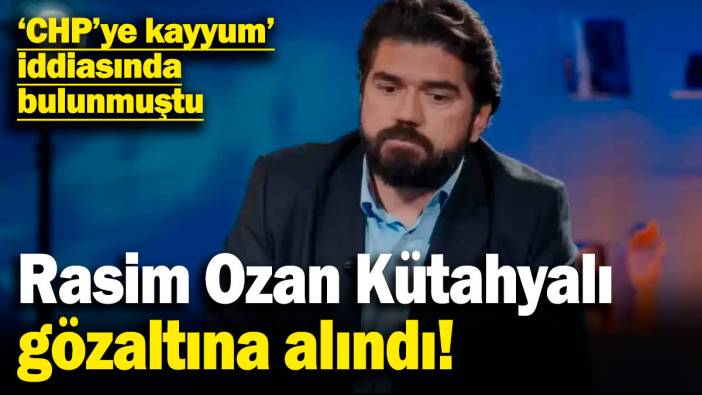 Sondakika!.. Rasim Ozan Kütahyalı gözaltına alındı!