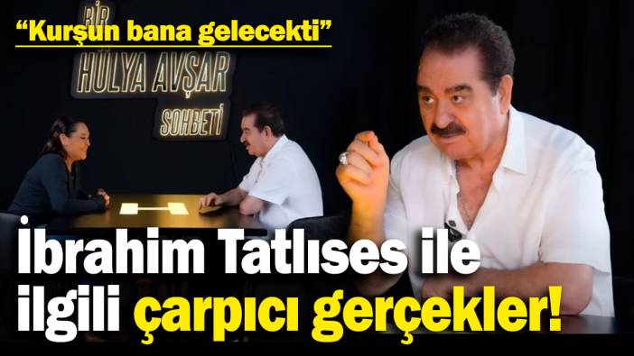 İbrahim Tatlıses ile ilgili çarpıcı gerçekler! "Kurşun bana gelecekti"