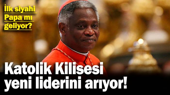 Katolik Kilisesi yeni liderini arıyor: İlk siyahi Papa mı geliyor?