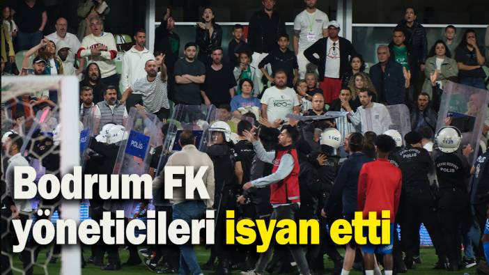 Bodrum FK yöneticileri isyan etti