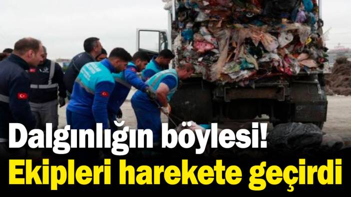 Dalgınlığın böylesi, ekipleri harekete geçirdi!