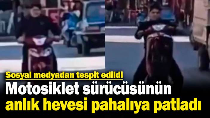 Motosiklet sürücüsünün anlık hevesi pahalıya patladı! Sosyal medyadan tespit edildi