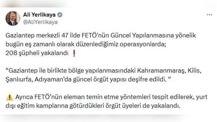 Ali Yerlikaya: 47 ilde FETÖ operasyonu, 208 gözaltı