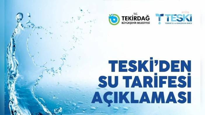 TESKİ'den su tarifeleriyle ilgili açıklama