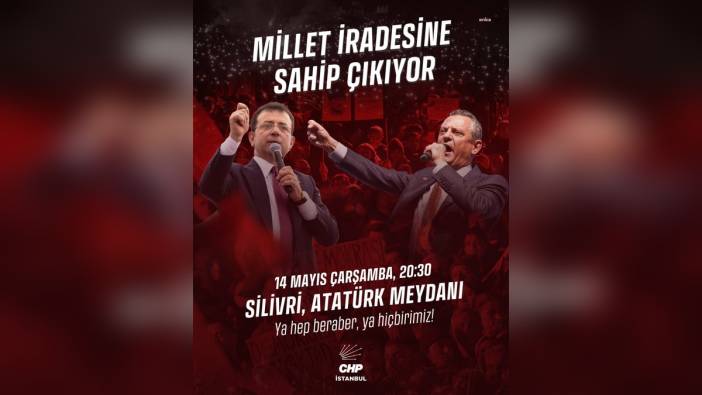 İmamoğlu için Silivri’de miting: Özgür Özel önderliğinde buluşuyoruz
