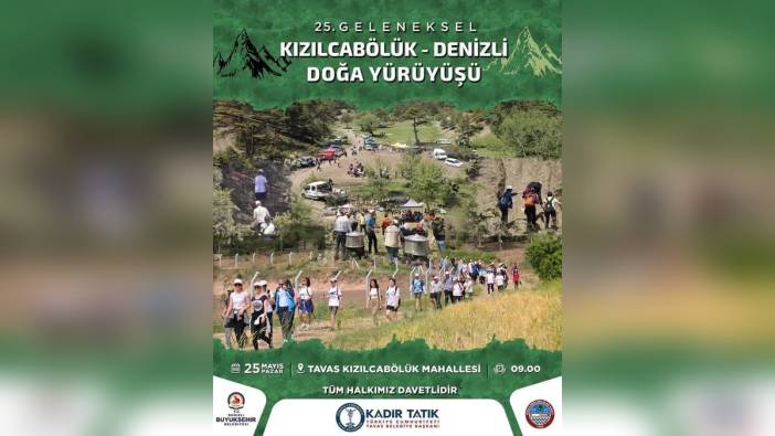 Tavas Belediyesi'nden Geleneksel Doğa Yürüyüşü: 25 Mayıs'ta Kızılcabölük'ten Çamlık'a