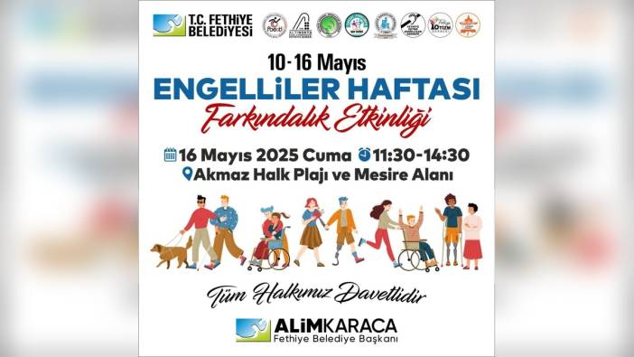 Fethiye Belediyesi'nden engelliler haftası etkinliği: Farkındayız, her zaman yanınızdayız