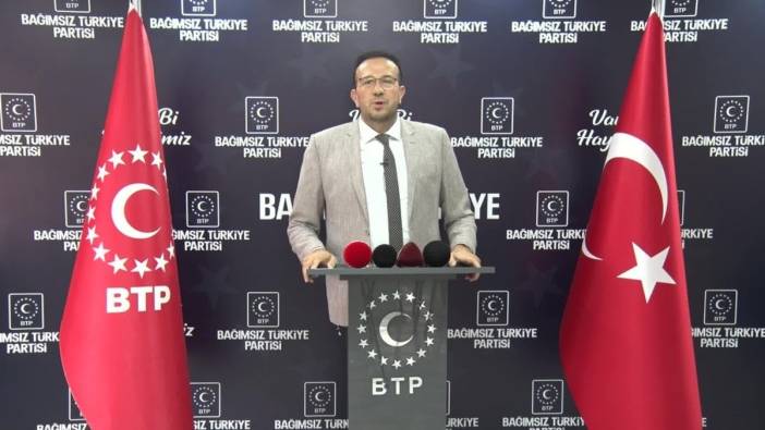 BTP Sözcüsü Önder: Genel başkanımıza siyasi yasak isteniyor