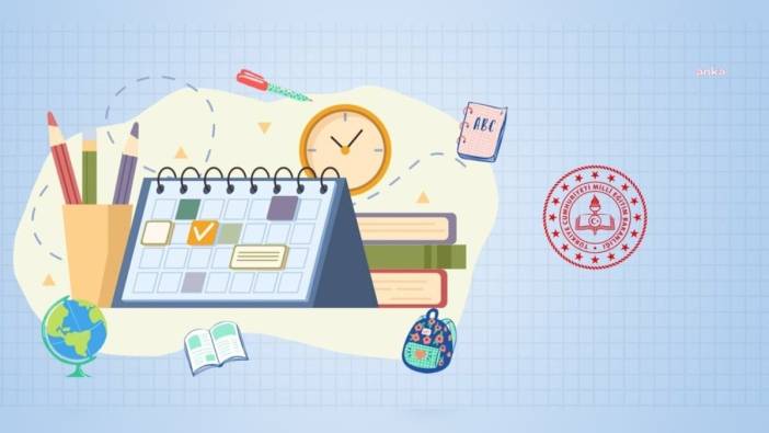 Milli Eğitim Bakanlığı: 2025-2026 eğitim öğretim yılı takvimi belli oldu