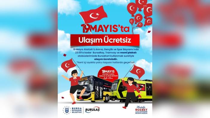 Bursa Büyükşehir Belediyesi'nden 19 Mayıs açıklaması: Ücretsiz toplu taşıma ve uzatılan seferler
