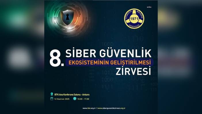 Türkiye Bilişim Derneği'nden Siber Güvenlik Zirvesi